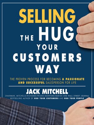 cover image of Selling the Hug Your Customers Way
